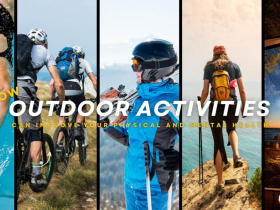 How Outdoor Activities Can Improve Your Physical and Mental Health